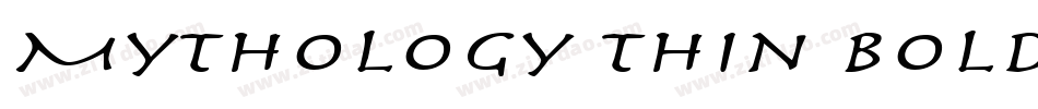Mythology Thin BoldItalic字体转换